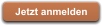 Jetzt anmelden