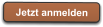 Jetzt anmelden