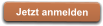 Jetzt anmelden